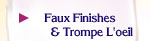 Faux Finishes & Trompe L'oeil